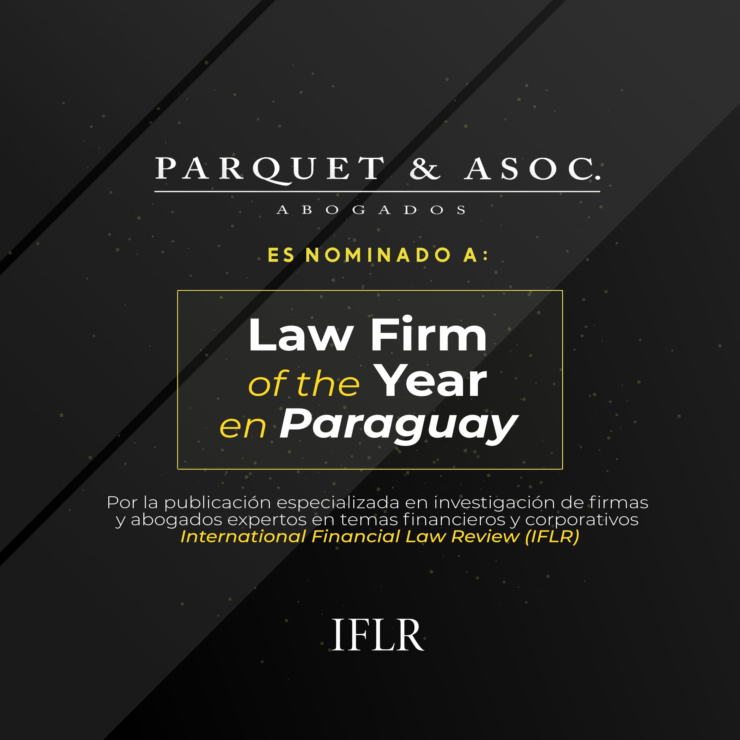 Parquet & Asociados nominado a Law Firm of the Year por IFLR